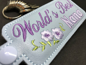 In The Hoop Embroidery Machine Design - World's Best Nana Key Fob - Keychain - Instant DIGITAL DOWNLOAD - Luggage Tag