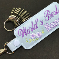 In The Hoop Embroidery Machine Design - World's Best Nana Key Fob - Keychain - Instant DIGITAL DOWNLOAD - Luggage Tag