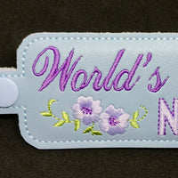 In The Hoop Embroidery Machine Design - World's Best Nana Key Fob - Keychain - Instant DIGITAL DOWNLOAD - Luggage Tag