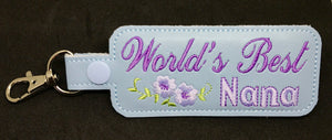 In The Hoop Embroidery Machine Design - World's Best Nana Key Fob - Keychain - Instant DIGITAL DOWNLOAD - Luggage Tag